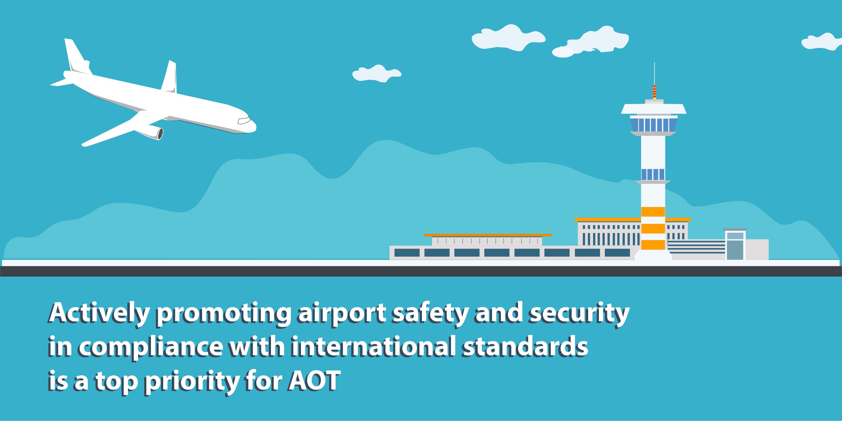 Case study How AOT promotes airport safety and security SustainCase