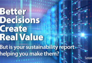 Better decisions create real value in sustainability reporting through materiality and ESG impacts