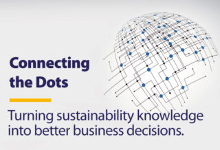 Connecting the dots between sustainability knowledge, reporting and executive decision-making to create long-term business value.